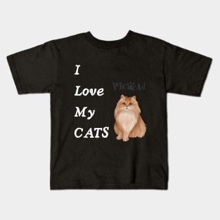 I love my cats - Meow Kids T-Shirt